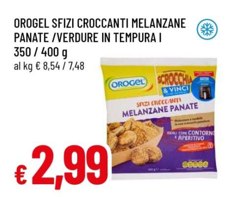 OROGEL SFIZI CROCCANTI MELANZANE PANATE / VERDURE IN TEMPURA