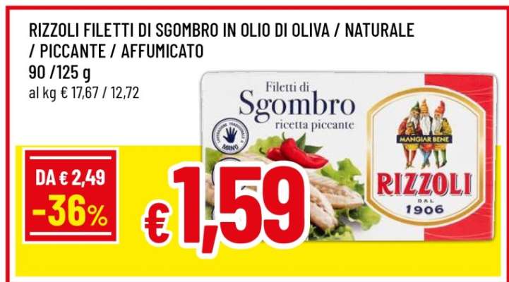 RIZZOLI FILETTI DI SGOMBRO IN OLIO DI OLIVA / NATURALE / PICCANTE / AFFUMICATO