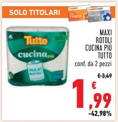 MAXI ROTOLI CUCINA PIÙ TUTTO