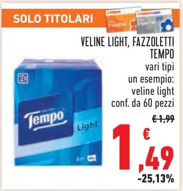 VELINE LIGHT, FAZZOLETTI TEMPO