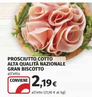 PROSCIUTTO COTTO ALTA QUALITÀ NAZIONALE GRAN BISCOTTO