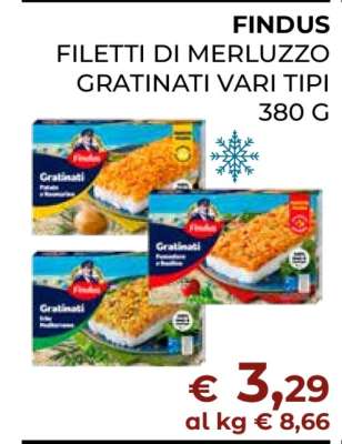 FINDUS FILETTI DI MERLUZZO GRATINATI VARI TIPI