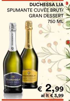 DUCHESSA LIA SPUMANTE CUVÉE BRUT/GRAN DESSERT