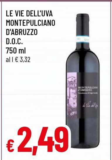 LE VIE DELL'UVA MONTEPULCIANO D'ABRUZZO D.O.C.