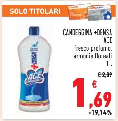 Candeggina +Densa ACE