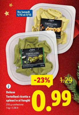 Deluxe Tortelloni ricotta e spinaci o ai funghi