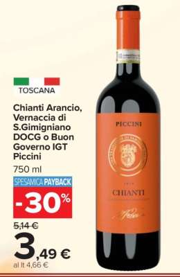 Chianti Arancio, Vernaccia di S.Gimignano DOCG o Buon Governo IGT Piccini