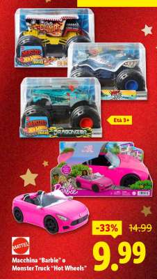 Macchina “Barbie” o Monster Truck “Hot Wheels”