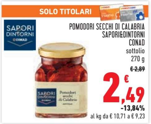 Pomodori Secchi di Calabria Sapori&Dintorni Conad