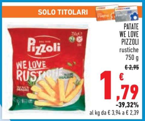 PATATE WE LOVE PIZZOLI rustiche