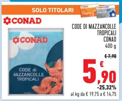 CODE DI MAZZANCOLLE TROPICALI CONAD