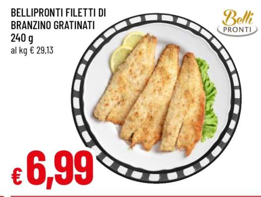 BELLIPRONTI FILETTI DI BRANZINO GRATINATI