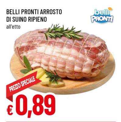 BELLI PRONTI ARROSTO DI SUINO RIPIENO