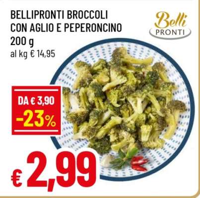 BELLIPRONTI BROCCOLI CON AGLIO E PEPERONCINO