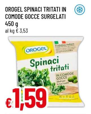 OROGEL SPINACI TRITATI IN COMODE GOCCE SURGELATI