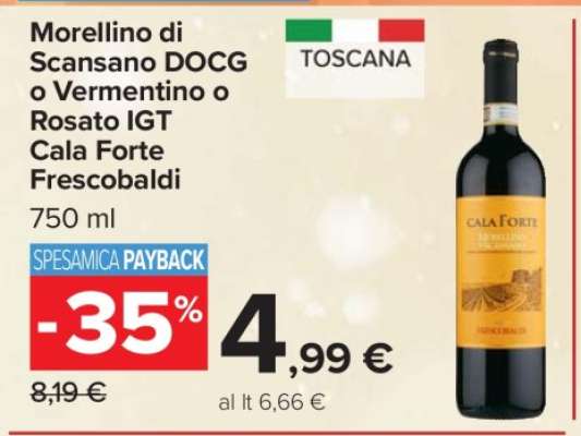 Morellino di Scansano DOCG o Vermentino o Rosato IGT Cala Forte Frescobaldi