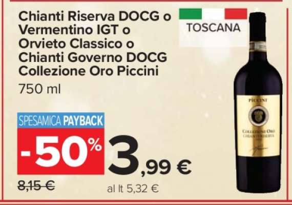 Chianti Riserva DOCG o Vermentino IGT o Orvieto Classico o Chianti Governo DOCG Collezione Oro Piccini