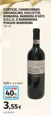 Cortese, Chardonnay, Grignolino, Dolcetto, Bonarda, Barbera d’Asti D.O.C.G. o Barbanera Poggio Mandrina