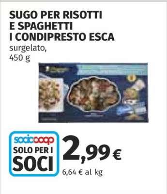 SUGO PER RISOTTI E SPAGHETTI I CONDIPRESTO ESCA